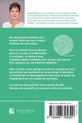 Comment vaincre le découragement et l'inquiétude Surmonter ses émotions