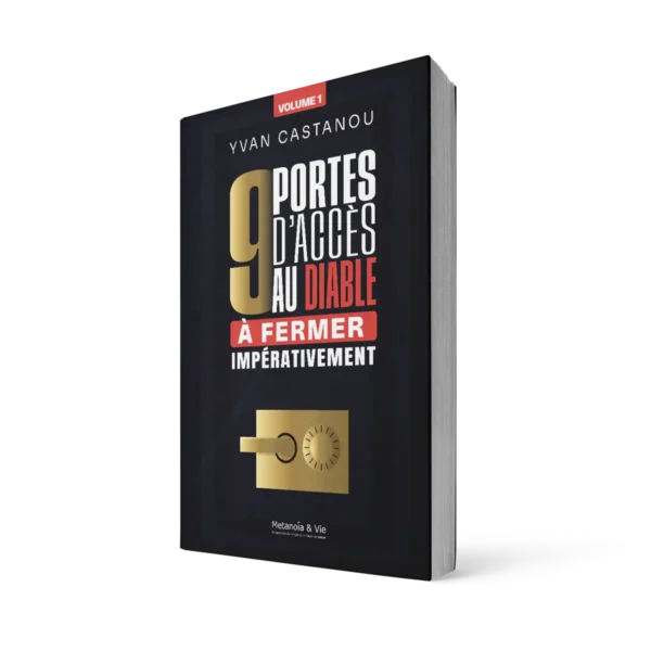 9 portes d'accès au diable à fermer impérativement - Volume 1