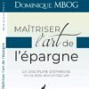 MAÎTRISER L’ART DE L’ÉPARGNE