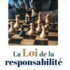 LA LOI DE LA RESPONSABILITÉ