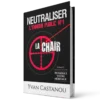Neutraliser l'ennemi public n°1 - La chair Volume 2 - Collection Possédez votre héritage