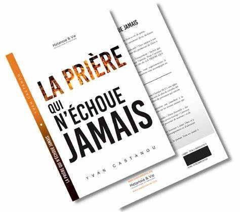 La prière qui n'échoue jamais