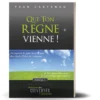 Que ton règne vienne