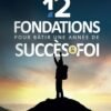 619bfmt5IOL._SL1500_ 12 fondations pour bâtir une année de succès et de foi